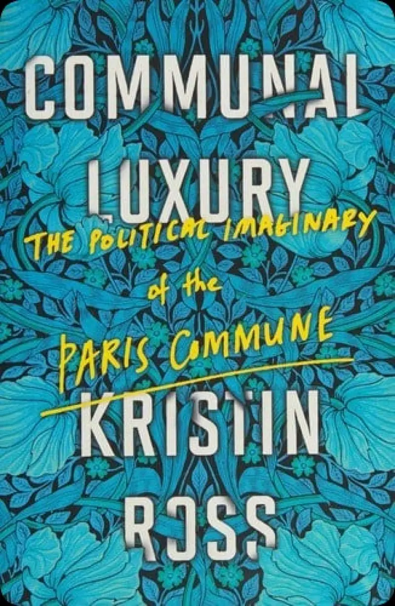 لوکس جمعی:تخیل سیاسی کمون پاریس