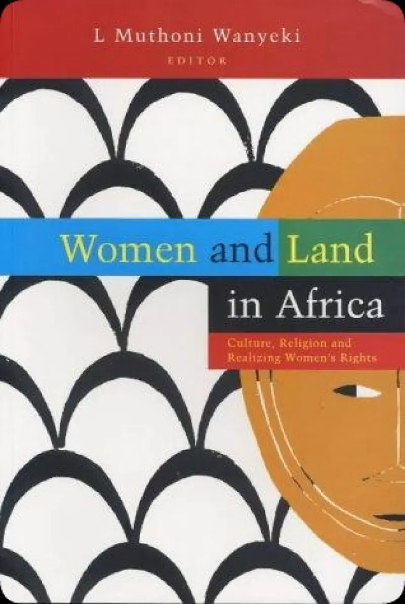زنان و زمین در آفریقا: فرهنگ   مذهب و تحقق حقوق زنان
