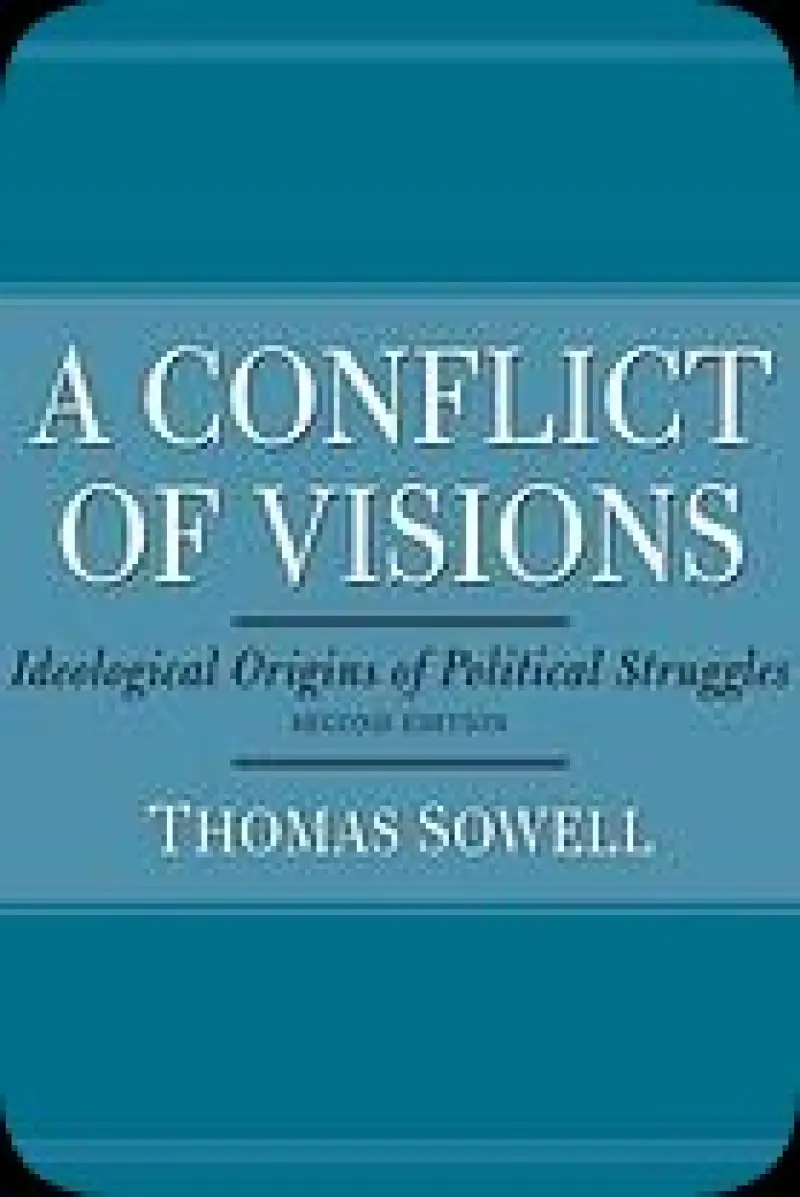 تضاد دیدگاه‌ها: ریشه‌های ایدئولوژیک مبارزات سیاسی  توماس ساول