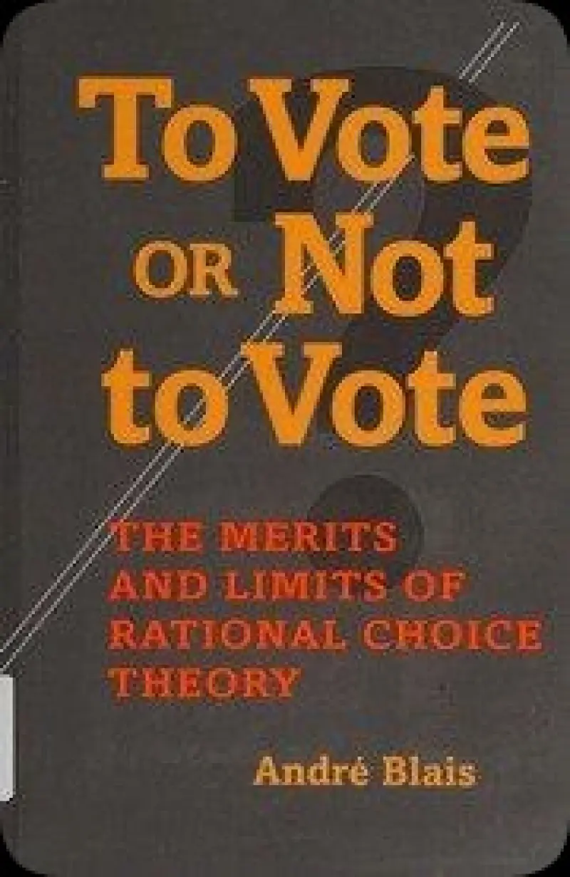رای دادن یا ندادن؟: مزایا و محدودیت‌های نظریه انتخاب عقلانی  علوم سیاسی 