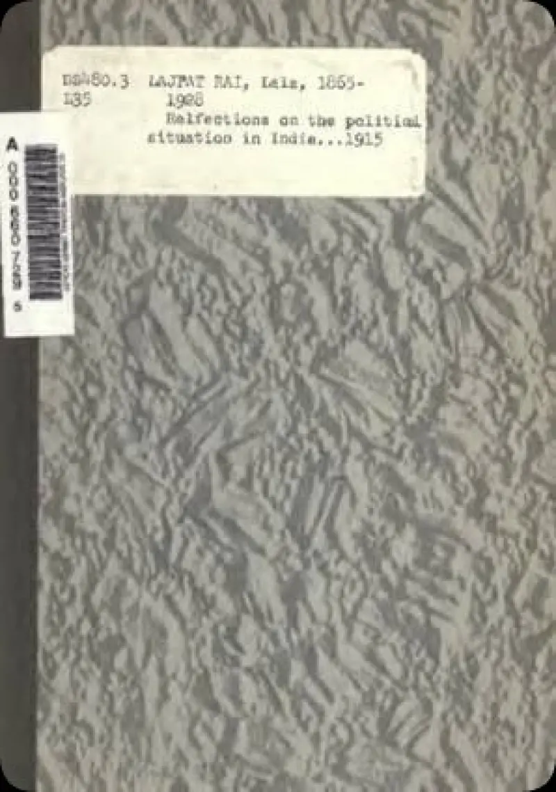 Reflections on the Political Situation in India   Lajpat Rai