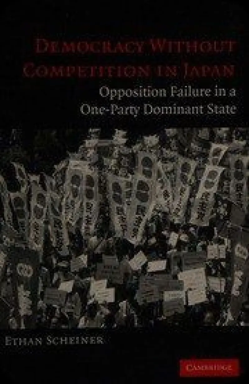 Democracy Without Competition in Japan : 