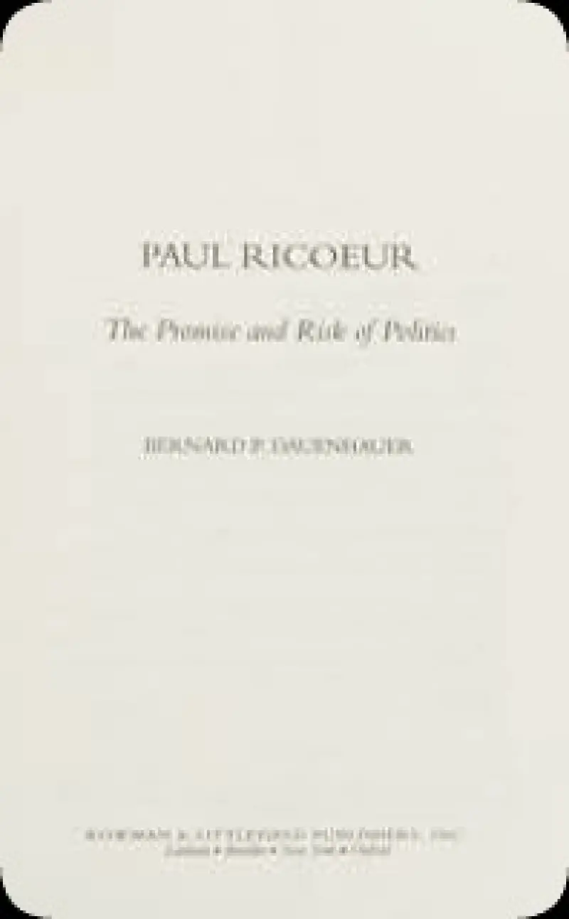 پال ریکور: وعده‌ها و خطرات سیاست  اندیشمندان سیاسی قرن ۲۰  شماره ۱۰۰ 
